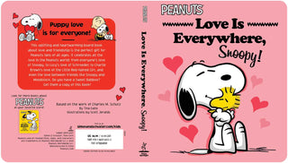 Love Is Everywhere, Snoopy! by Charles  M. Schulz: Board Books; 26 pages / English