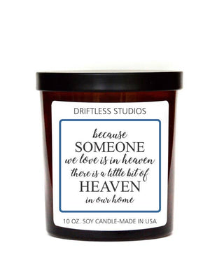 "because someone we love is in heaven" - Soy Wax Candle: Endless Summer
