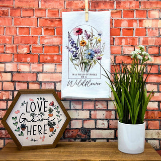 In A Field Of Roses Be A Wildflower Tea Towels Spring