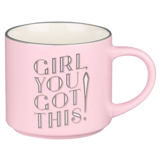 Mug Ceramic Girl You Got This