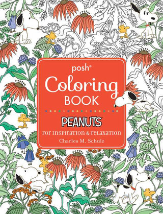 Posh Adult Coloring Book: Peanuts for Inspiration & Relaxation by Charles M. Schulz: Paperback; 128 pages / English