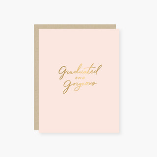 Graduated and Gorgeous Graduation Card