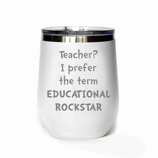 12 Oz Teacher? I Prefer Educational Stainless Steel Cups: White / 12 oz.