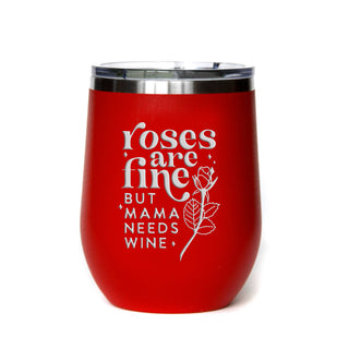 Valentine's Day Roses Are Fine Wine Tumbler Gift For Her: Pink / 12 oz.