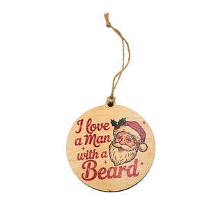 I Love A Man With A Beard Holiday Ornaments - Christmas 2025