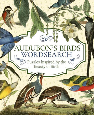 Audubon's Birds Wordsearch by Eric Saunders: Paperback; 128 pages / English