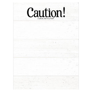 Caution! I Have No Filter Notepad
